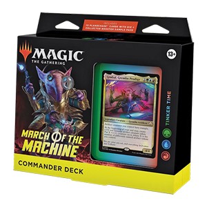 Commander: March of the Machine: "Tinker Time" Commander Deck - Commander: March of the Machine