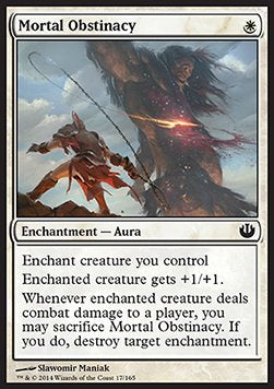 Mortal Obstinacy - Journey into Nyx (Common) [JOU-17]