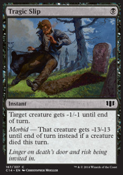 Tragic Slip - Commander 2014 (Common) [C14-167]