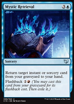 Mystic Retrieval - Commander 2015 (Uncommon) [C15-98]