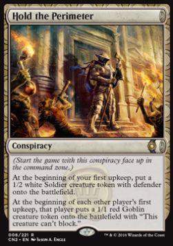 Hold the Perimeter - Conspiracy: Take the Crown (Rare) [CN2-6]