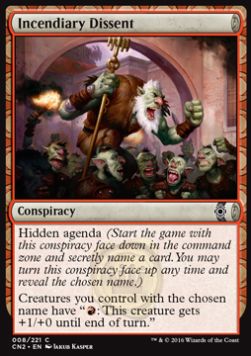 Incendiary Dissent - Conspiracy: Take the Crown (Common) [CN2-8]
