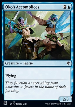 Oko's Accomplices - Throne of Eldraine: Extras (Common) [XELD-310]