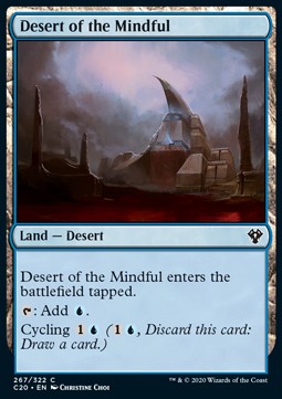 Desert of the Mindful - Commander: Ikoria (Common) [C20-267]