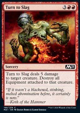 Turn to Slag - Core 2021 (Common) [M21-168]