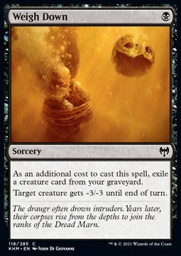 Weigh Down - Kaldheim (Common) [KHM-118]