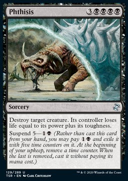 Phthisis - Time Spiral Remastered (Uncommon) [TSR-129]