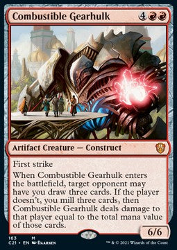 Combustible Gearhulk - Commander: Strixhaven (Mythic) [C21-163]