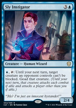 Sly Instigator - Commander: Strixhaven (Rare) [C21-32]