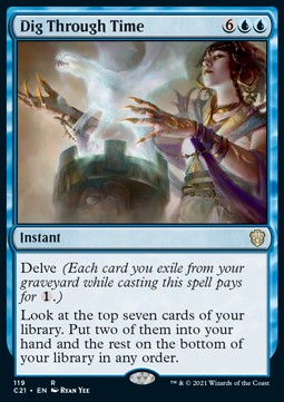 Dig Through Time - Commander: Strixhaven (Rare) [C21-119]