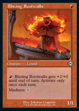 Blazing Rootwalla (V.1) - Modern Horizons 2: Extras (Uncommon) [XMH2-404]