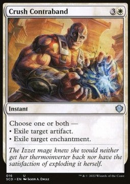 Crush Contraband - Starter Commander Decks (Uncommon) [SCD-16]