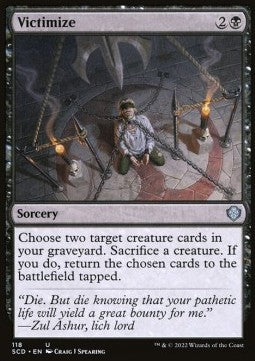 Victimize - Starter Commander Decks (Uncommon) [SCD-118]