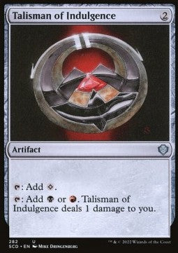Talisman of Indulgence - Starter Commander Decks (Uncommon) [SCD-282]