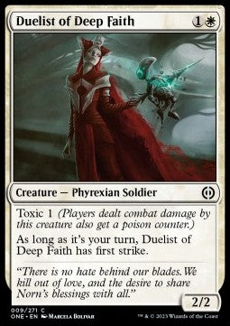Duelist of Deep Faith - Phyrexia: All Will Be One (Common) [ONE-9]