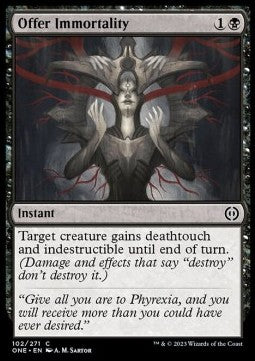 Offer Immortality - Phyrexia: All Will Be One (Common) [ONE-102]