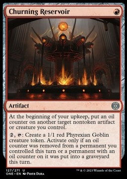 Churning Reservoir - Phyrexia: All Will Be One (Uncommon) [ONE-127]