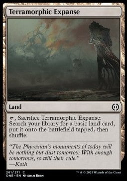 Terramorphic Expanse - Phyrexia: All Will Be One (Common) [ONE-261]