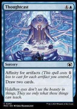 Thoughtcast - Commander: March of the Machine (Common) [MOC-242]