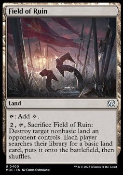 Field of Ruin - Commander: March of the Machine (Uncommon) [MOC-400]