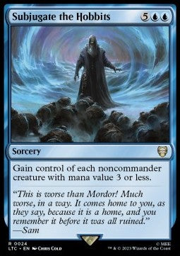 Subjugate the Hobbits - Commander: The Lord of the Rings: Tales of Middle-earth (Rare) [LTC-24]