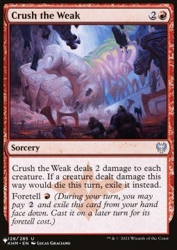 Crush the Weak - The List (Uncommon) [ZNL-128]