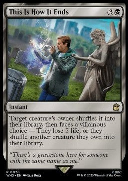 This Is How It Ends - Universes Beyond: Doctor Who (Rare) [WHO-70]