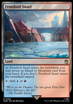 Frostboil Snarl - Universes Beyond: Doctor Who (Rare) [WHO-282]