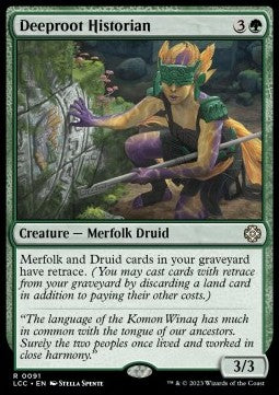 Deeproot Historian - Commander: The Lost Caverns of Ixalan (Rare) [LCC-91]