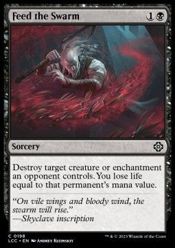 Feed the Swarm - Commander: The Lost Caverns of Ixalan (Common) [LCC-198]