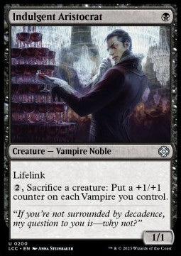 Indulgent Aristocrat - Commander: The Lost Caverns of Ixalan (Uncommon) [LCC-200]