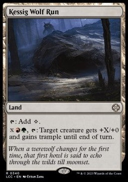 Kessig Wolf Run - Commander: The Lost Caverns of Ixalan (Rare) [LCC-340]