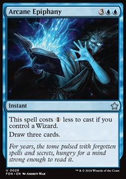 Arcane Epiphany - Magic: The Gathering Foundations (Uncommon) [FDN-29]