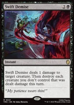 Swift Demise - Commander: Teenage Mutant Ninja Turtles (Rare) [TMC-21]